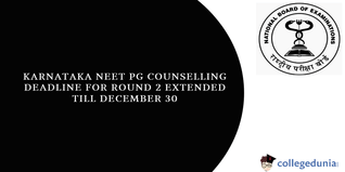 Karnataka NEET PG Counselling Deadline for Round 2 Extended till December 30, Check Complete Details here